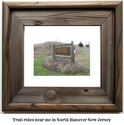 trail rides near me in North Hanover, New Jersey